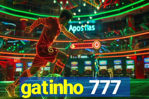 gatinho 777